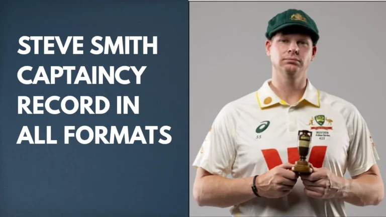 Steve Smith Captaincy Record in All Formats: ODI, T20I & Test, & T20 Leagues Steve Smith Captaincy Record in Test, ODI and T20